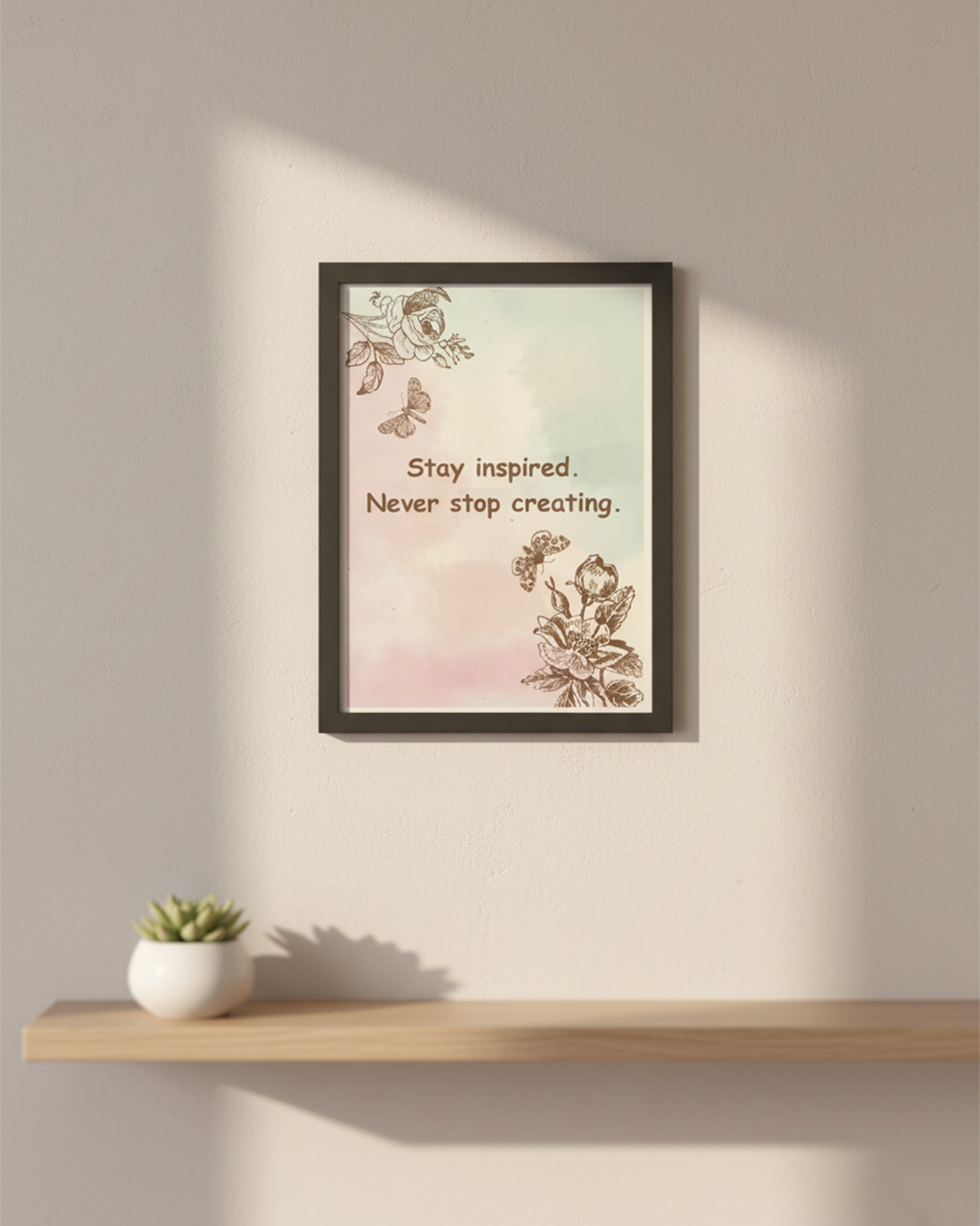"Stay Inspired, Never Stop Creating" Motivational Framed Wall Art - Office, Study, Studio Decor - Aesthetic Pastel Background with Floral Sketches