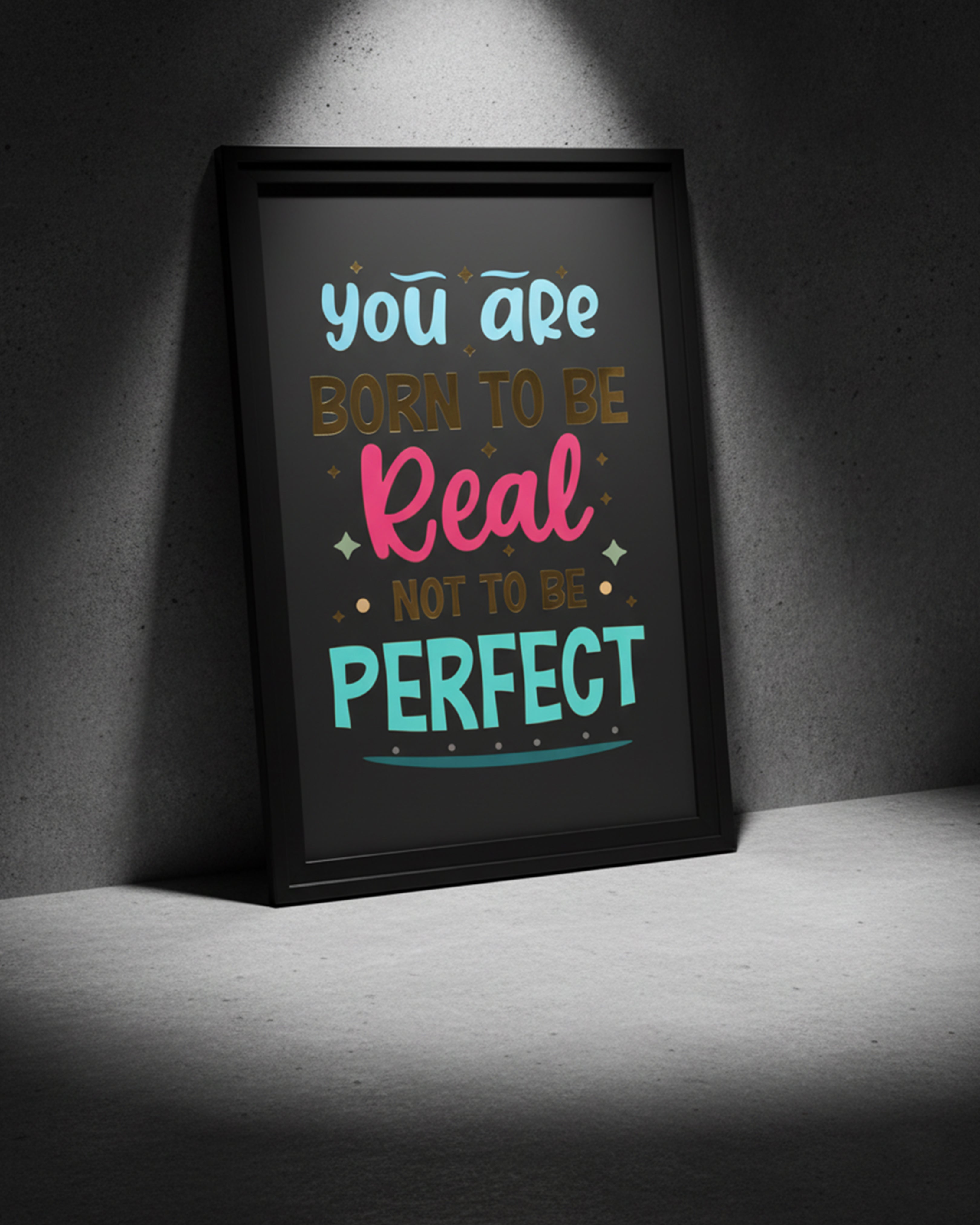 Colorful "Born To Be Real" Motivational Wall Art – Modern Empowerment Canvas for Home & Office