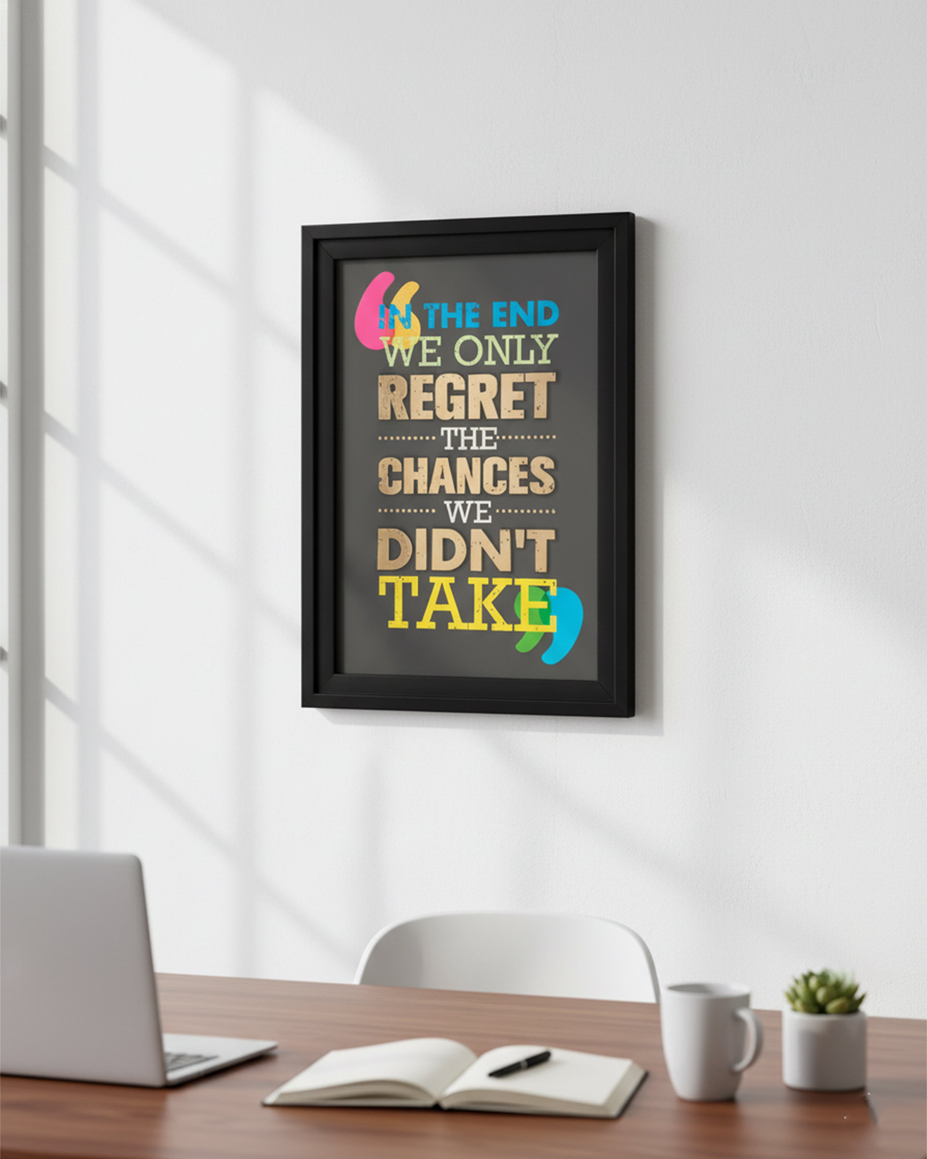 Motivational Success Quote Canvas – "In The End We Only Regret The Chances We Didn't Take" Typography Art